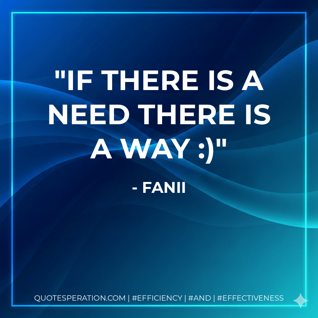 If there is a need there is a way :)